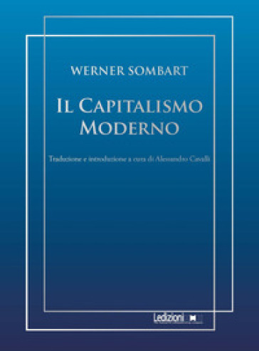 Il capitalismo moderno - Werner Sombart