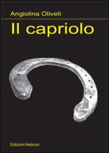 Il capriolo - Angiolina Oliveti