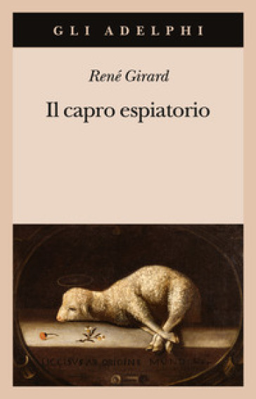 Il capro espiatorio - René Girard