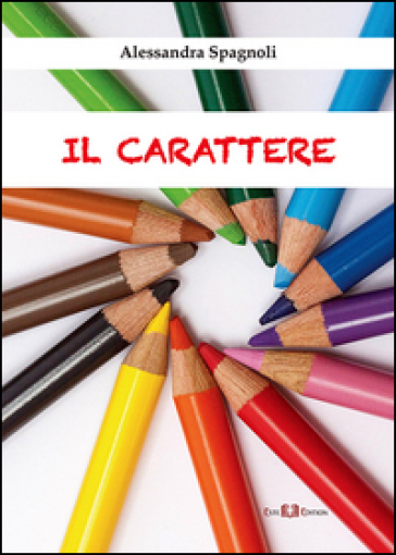 Il carattere - Alessandra Spagnoli