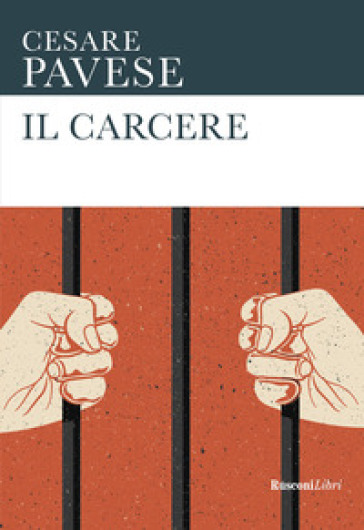 Il carcere - Cesare Pavese