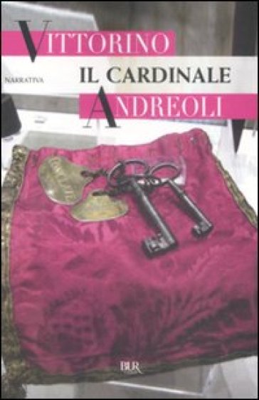 Il cardinale - Vittorino Andreoli