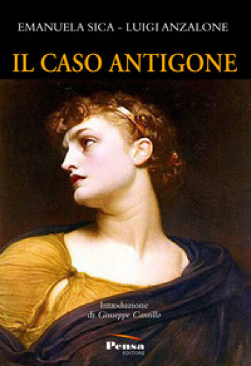 Il caso Antigone - Luigi Anzalone | 