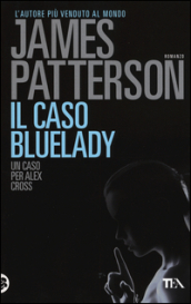 Il caso Bluelady - James Patterson