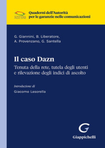 Il caso Dazn - Benedetta Alessia Liberatore - Graziano Giannini - Antonio Provenzano - Giovanni Santella