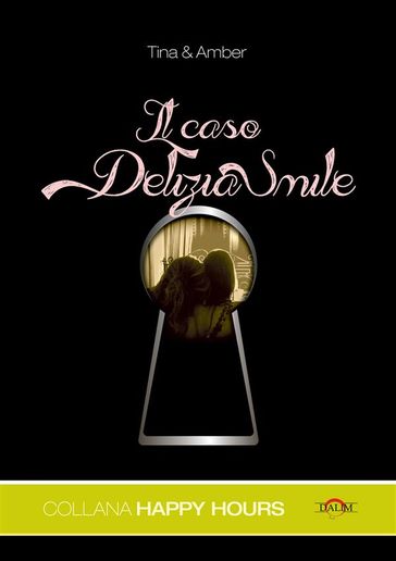 Il caso Delizia Smile - Donatella Scuderi - Gaby Belloni