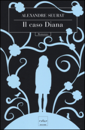 Il caso Diana