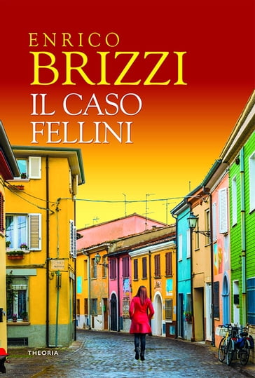 Il caso Fellini - Enrico Brizzi