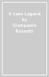 Il caso Laganà