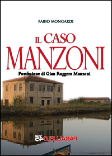 Il caso Manzoni - Fabio Mongardi