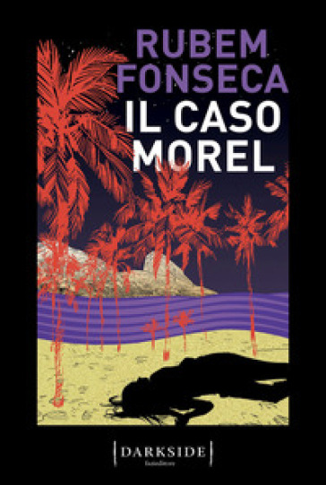 Il caso Morel - Rubem Fonseca