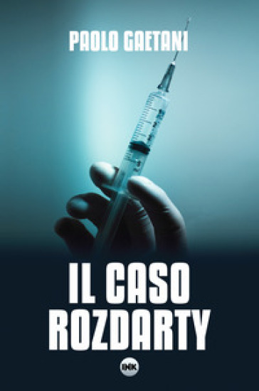 Il caso Rozdarty - Paolo Gaetani