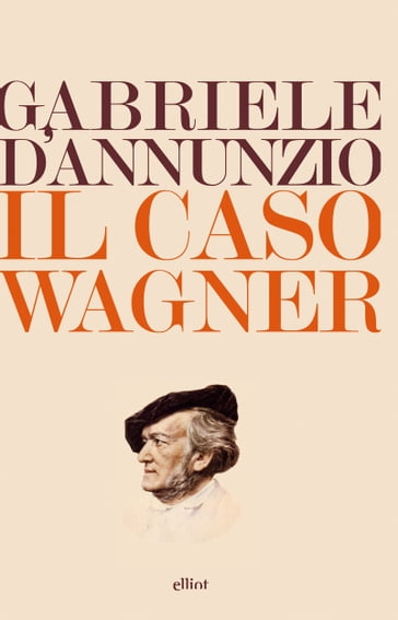 Il caso Wagner - Gabriele D