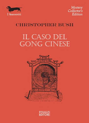 Il caso del gong cinese - Christopher Bush