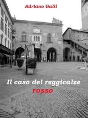 Il caso del reggicalze rosso