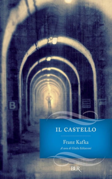 Il castello - Franz Kafka