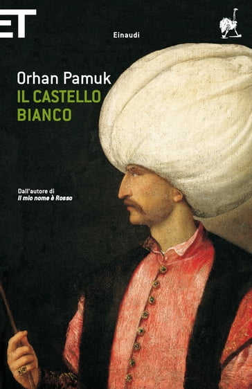 Il castello bianco - Orhan Pamuk