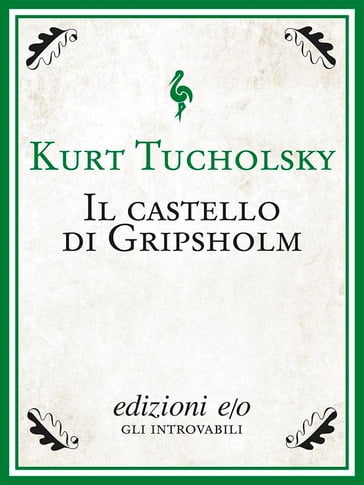 Il castello di Gripsholm - Kurt Tucholsky