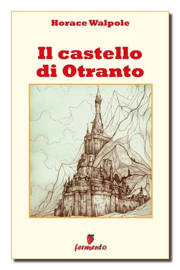 Il castello di Otranto - Horace Walpole