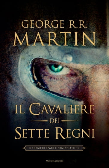 Il cavaliere dei Sette Regni - George R.R. Martin