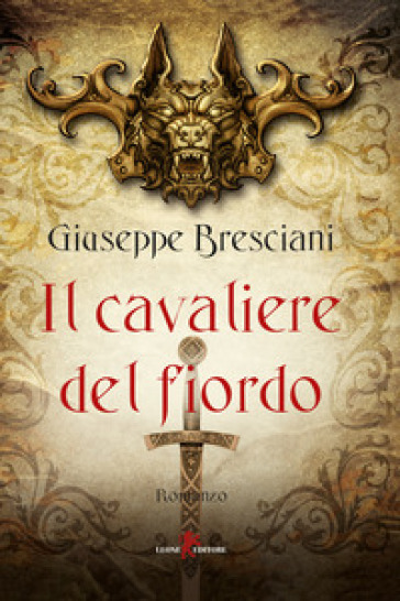 Il cavaliere del fiordo - Giuseppe Bresciani