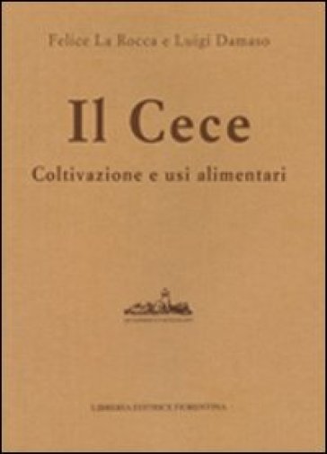Il cece - Luigi Damaso - Felice La Rocca