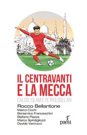 Il centravanti e La Mecca