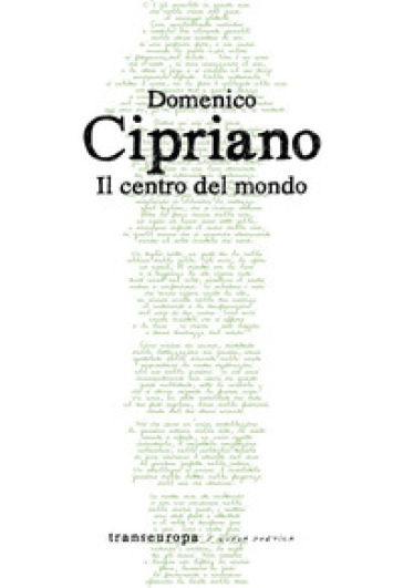 Il centro del mondo - Domenico Cipriano