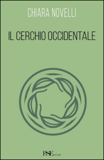 Il cerchio occidentale - Chiara Novelli