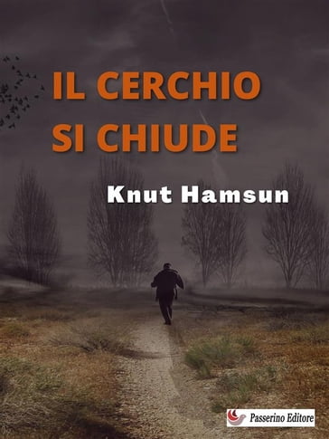 Il cerchio si chiude - Knut Hamsun