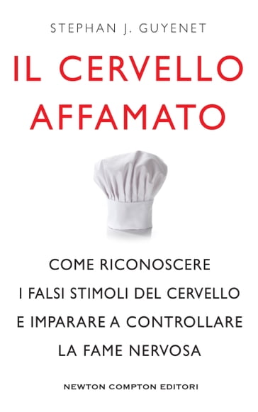 Il cervello affamato - Stephan J. Guyenet