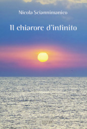 Il chiarore d infinito