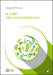 Il cibo dell accudimento