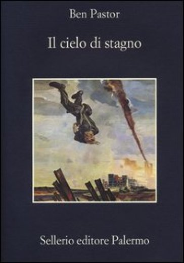 Il cielo di stagno - Ben Pastor