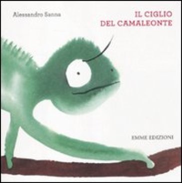 Il ciglio del camaleonte - Alessandro Sanna