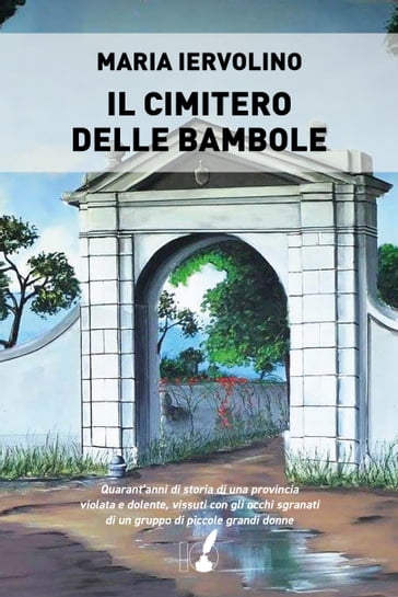 Il cimitero delle bambole - Maria Iervolino