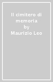 Il cimitero di memoria