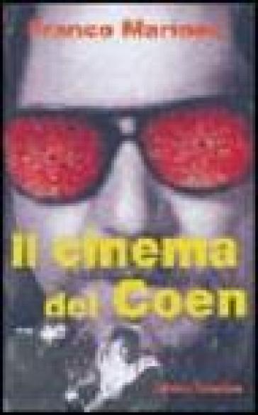 Il cinema dei Coen - Franco Marineo