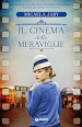 Il cinema delle meraviglie