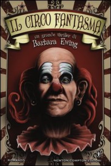 Il circo fantasma - Barbara Ewing