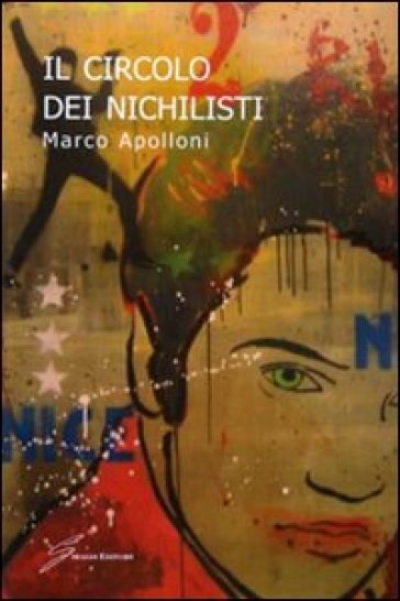 Il circolo dei nichilisti - Marco Apolloni