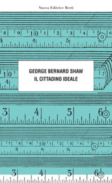 Il cittadino ideale - George Bernard Shaw