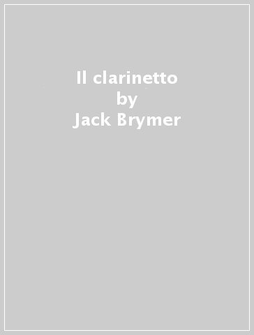 Il clarinetto - Jack Brymer