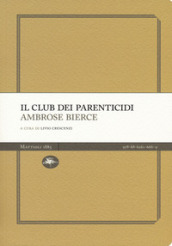 Il club dei parenticidi