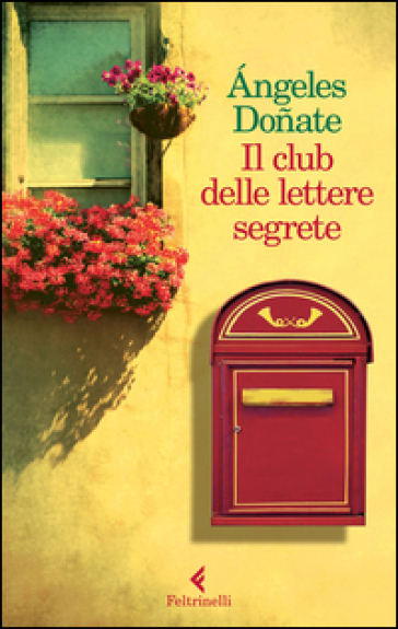 Il club delle lettere segrete - Angeles Donate