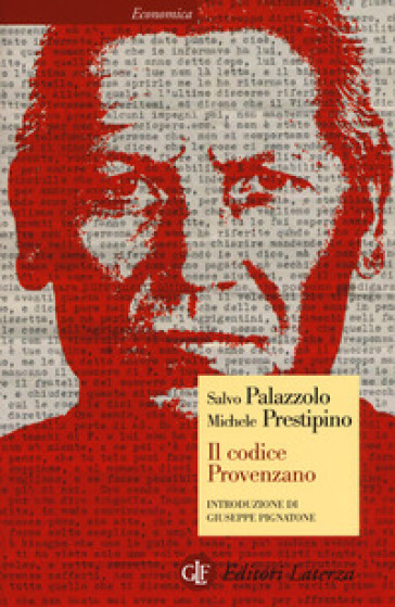 Il codice Provenzano - Salvo Palazzolo - Michele Prestipino