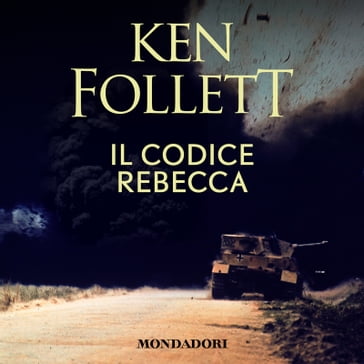 Il codice Rebecca - Ken Follett - Patrizia Bonomi