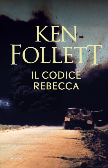 Il codice Rebecca - Ken Follett