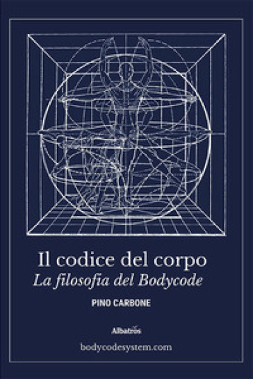Il codice del corpo - Pino Carbone