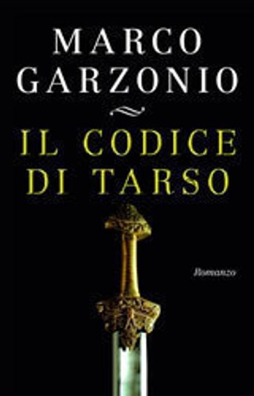 Il codice di Tarso - Marco Garzonio
